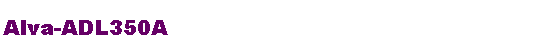 ��r���: Alva-ADL350A